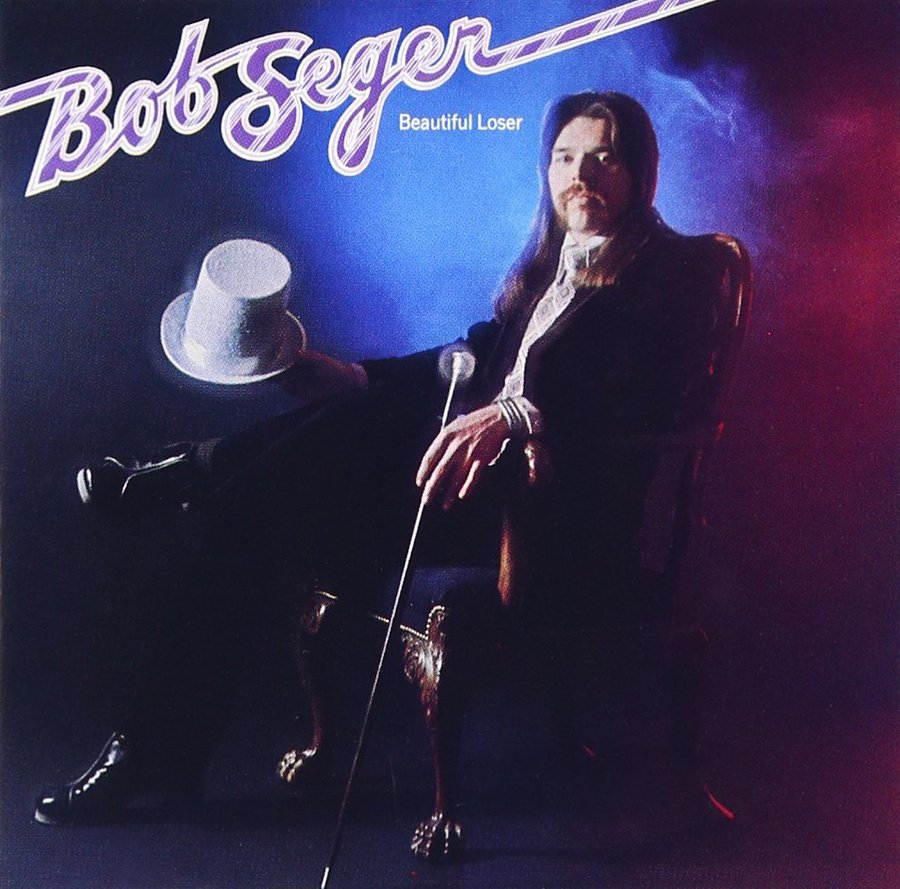 Bob Seger released Beautiful Loser, April 12, 1975. Favorite track?