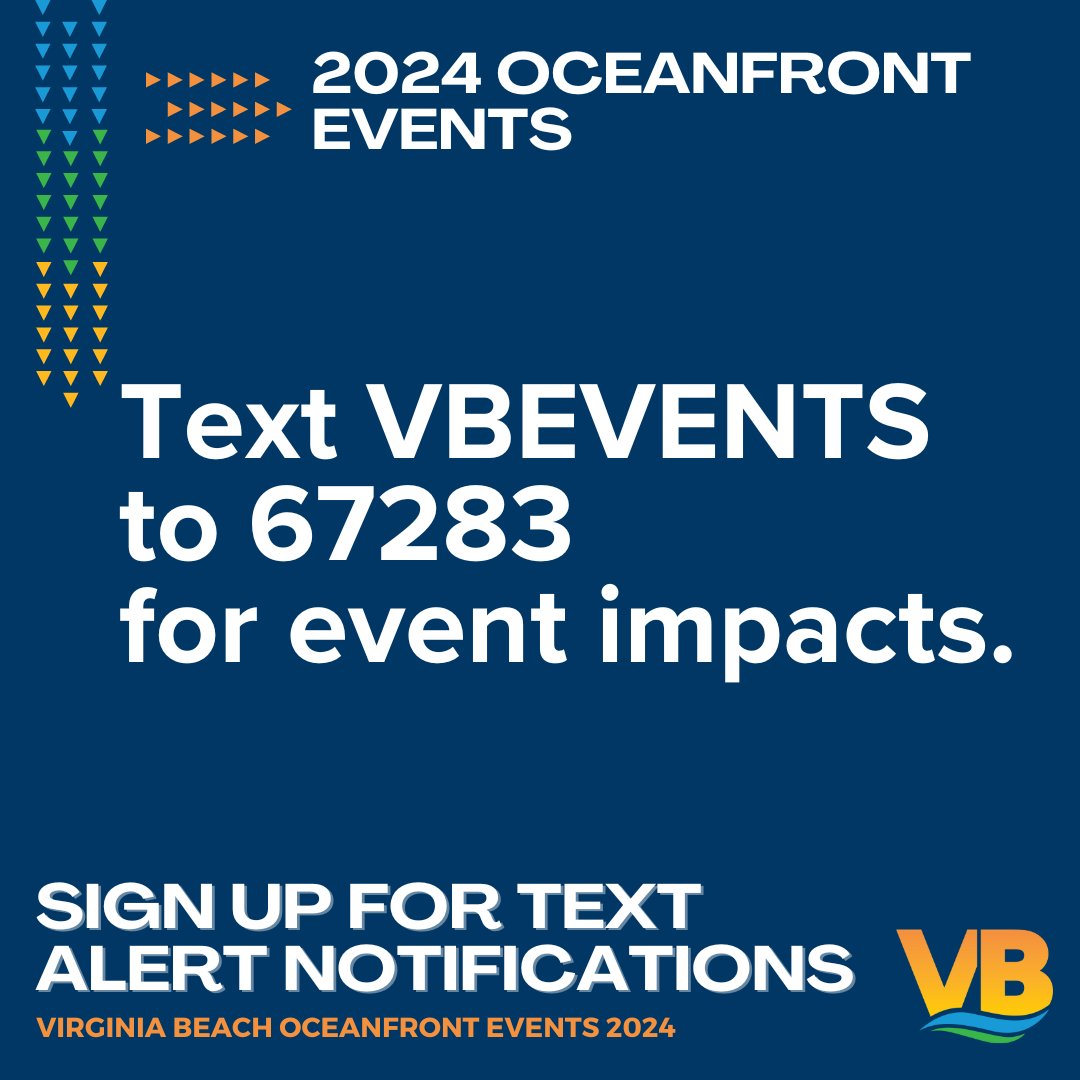 Text VBEVENTS to 67283 today to receive updates and emergency alerts during all major events at the Virginia Beach Oceanfront. VB311 agents are also available to answer residents’ event- and City-related questions by calling 757-385-3111. Stay in the know: bit.ly/4aPpl7G