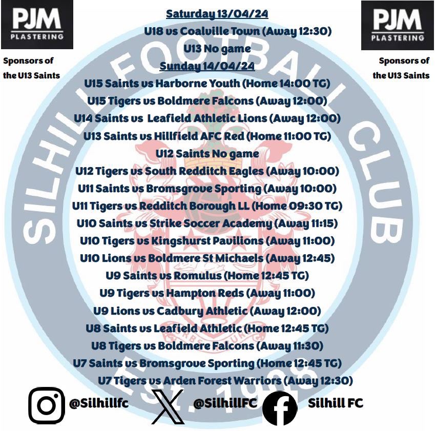 Silhill Youth fixtures for this weekend.  Special thanks this week to U13 Saints sponsor PJM PLASTERING #upthesils #grassrootsfootball #footballforall #mjpl #cwyfl