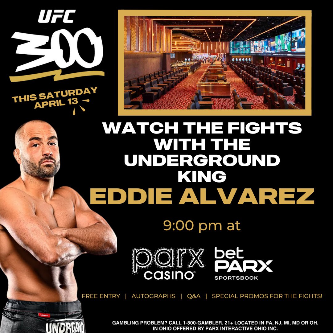 🥊 Ready for #UFC300? Catch every punch with the Underground King @EAlvarezFight this Sat, April 13 at @parxcasino 9 PM. Free entry, autographs, Q&A, + special promos await! Don't miss it! #FightNight #MMA #betPARX 🌟👊