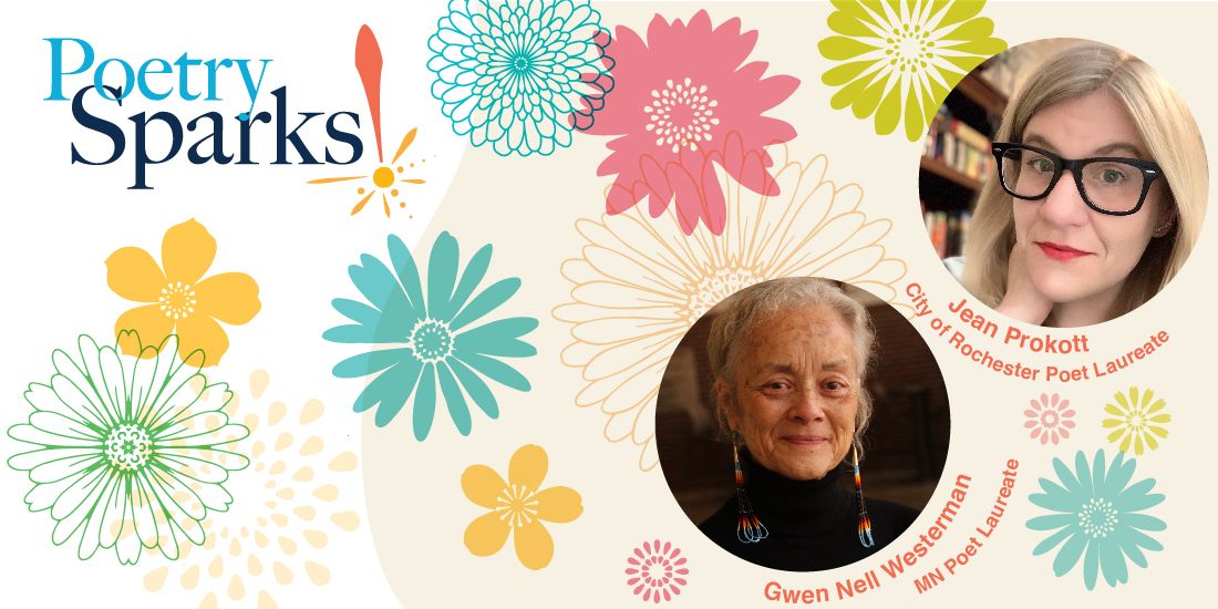 Don't miss the Poetry Sparks! event TOMORROW at Rochester's Historic Chateau Theater! Celebrate National Poetry Month with MN Poet Laureate Gwen Nell Westerman and Rochester's Poet Laureate, Jean Prokott! No registration required! bit.ly/3vuV134