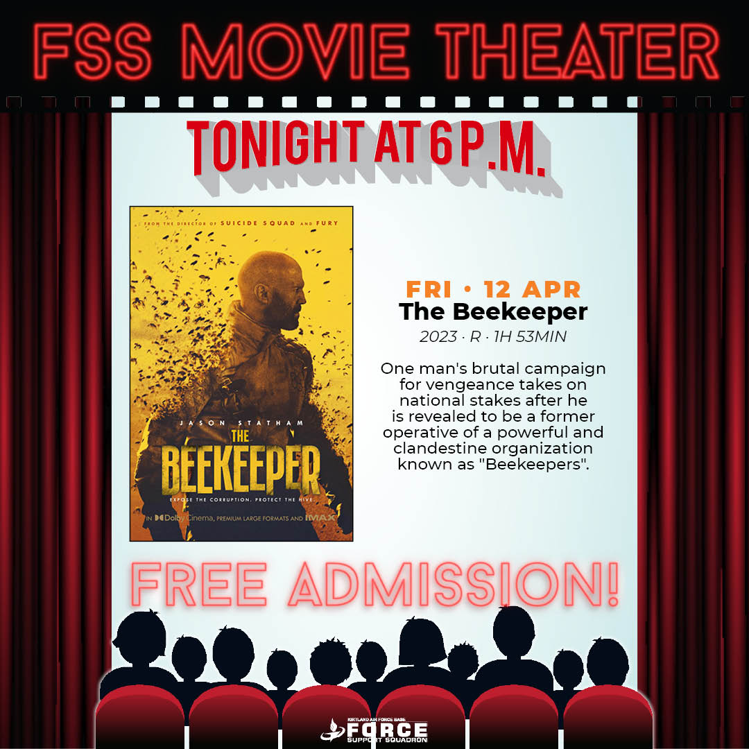 📽️📽️🍯🍯 Step into the world of 'The Beekeeper' at FSS Movie Theater! 
#TeamKirtland, immerse yourself in this amazing thriller and action packed movie!🍯🍯📽️📽️

To see the trailer👉👉kirtlandforcesupport.com/fss-movie-thea…

#377FSS #KirtlandForceSupport #KirtlandABQ #FSSMovieNight