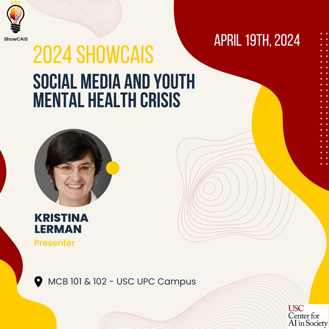 Learn more about social media and the youth mental health crisis in Kristina Lerman's presentation at ShowCAIS on April 19th! More info: sites.google.com/usc.edu/showca… @USCViterbi @uscsocialwork