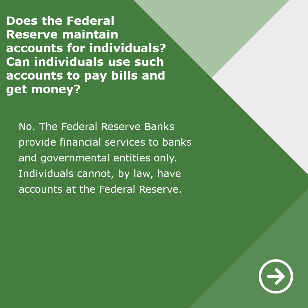 #FedFAQ: Does the Federal Reserve maintain accounts for individuals? Can individuals use such accounts to pay bills and get money?  No. The Federal Reserve Banks provide financial services to banks and governmental entities only.

Learn more: federalreserve.gov/faqs/does-the-…