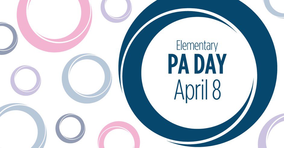 Just a friendly reminder that Monday, April 8th is a PA Day! We will see you on Tuesday!