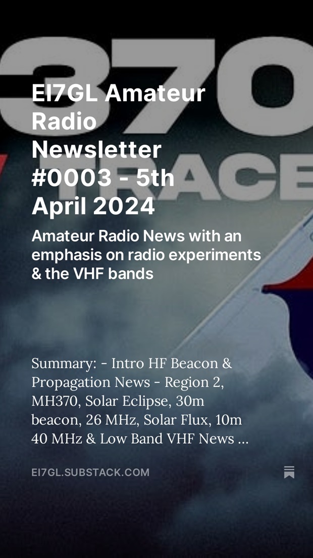 The 3rd edition of the new newsletter is now up on the Substack platform... EI7GL Amateur Radio Newsletter #0003 - 5th Apr 2024... ei7gl.substack.com/p/ei7gl-amateu…