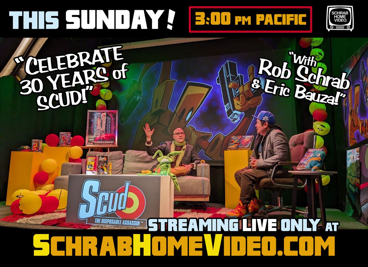 THIS SUNDAY! --"Scud the Disposable Assassin's 30 the Anniversary Special" -- Streaming LIVE at 3 pm (Pacific) only at SchrabHomeVideo.com #Scudis30 #Scudthedisposableassassin