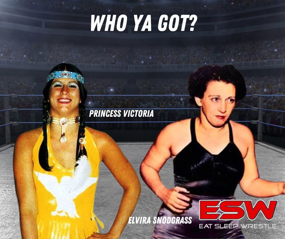 Elvira was gone before Princess Victoria was born. Imagine if they had lived in the same era. Then, now, whenever, these two ladies would have enjoyed beating the hell out of each other. Find their stories at eatsleepwrestle.com and save 20% with coupon code mania.