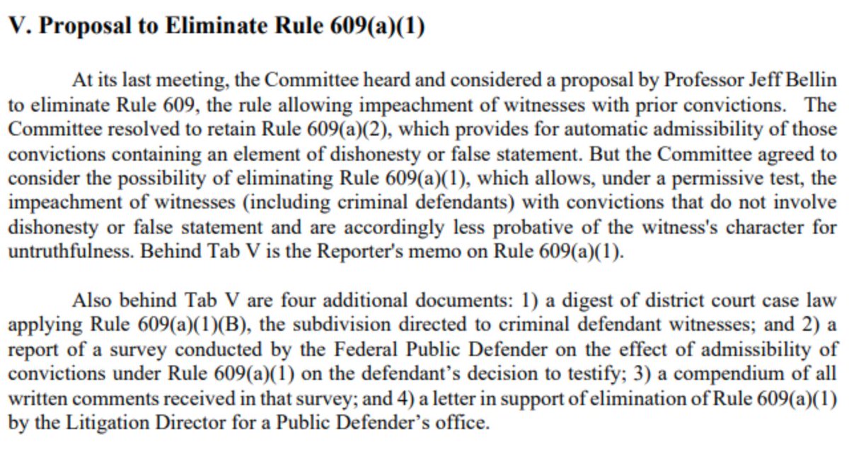 Apr. 19, Fed. Advisory Comm. will consider 'eliminating Rule 609(a)(1), which allows, under a permissive test, impeachment of witnesses (incl. crim. Ds) w/ convictions that don't involve dishonesty and are accordingly less probative of...character for untruthfulness'!! Such a...
