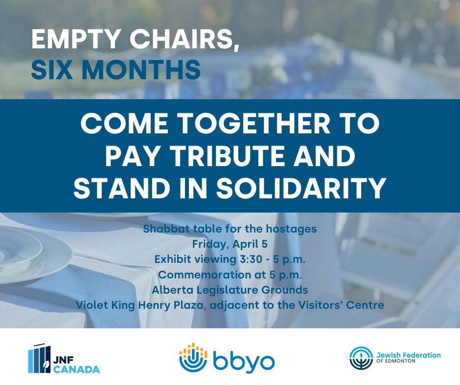 Join the #yeg Jewish community to mark the six month anniversary of the Hamas terrorist attack. We will be hosting an empty Shabbat table at Violet King Henry Plaza at 3:30 to show support for the 134 hostages still remaining in Gaza. Please RT!

#JewishEdmonton #yegmedia