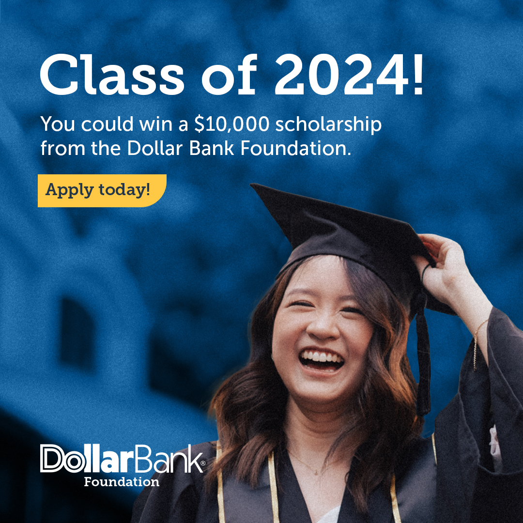 What would you do within your community to foster its growth and development? Tell us in 1,000 words and you could win one of three $10,000 scholarships from the Dollar Bank Foundation.* *NO PURCHASE OR TRANSACTION NECESSARY. For contest rules, visit dlbnk.co/scholarship.