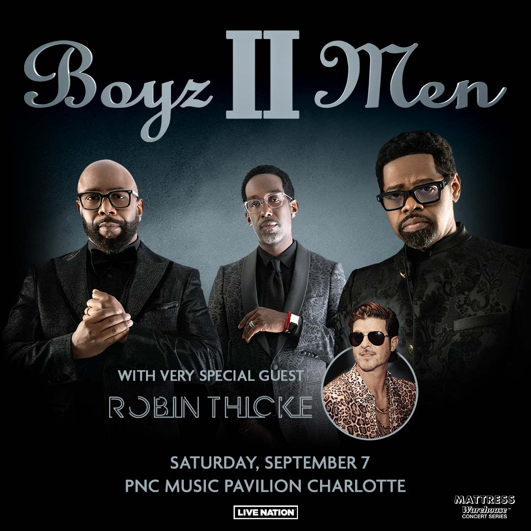 NOW ON SALE! @BoyzIIMen: 2024 Tour with special guest @RobinThicke at PNC Music Pavilion on Saturday 9/7! Part of the Mattress Warehouse Concert Series. Get tickets 👉 livemu.sc/3vwrypH