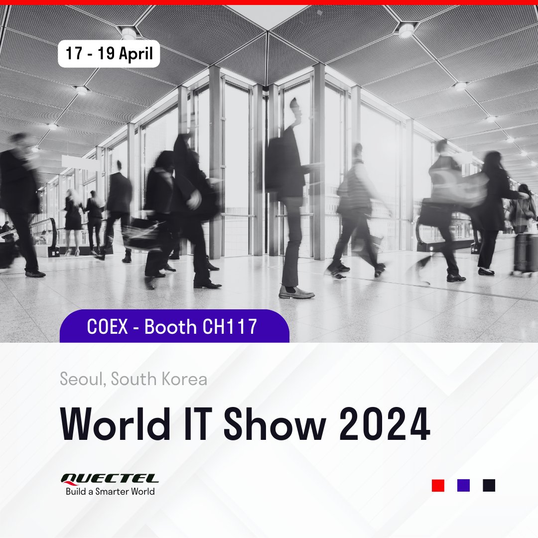 Less than two weeks until the World IT Show 2024, South Korea's leading tech exhibition! 📅 17-19 April 📍 COEX, Booth CH117 Register here: quectel.com/events/world-i…