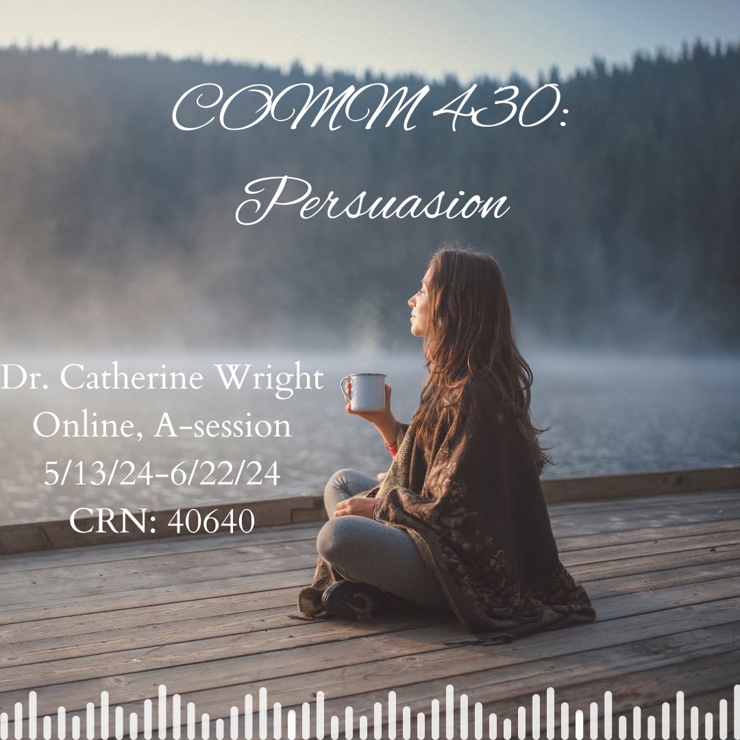 Here's another awesome #summer #MasonCOMM course offering! 🤗 COMM 430: Persuasion, Summer A session with Dr. Catherine Wright: Taking a persuasion class is an investment in your future! Spend a few weeks learning one of the most important communication skills you can possess!