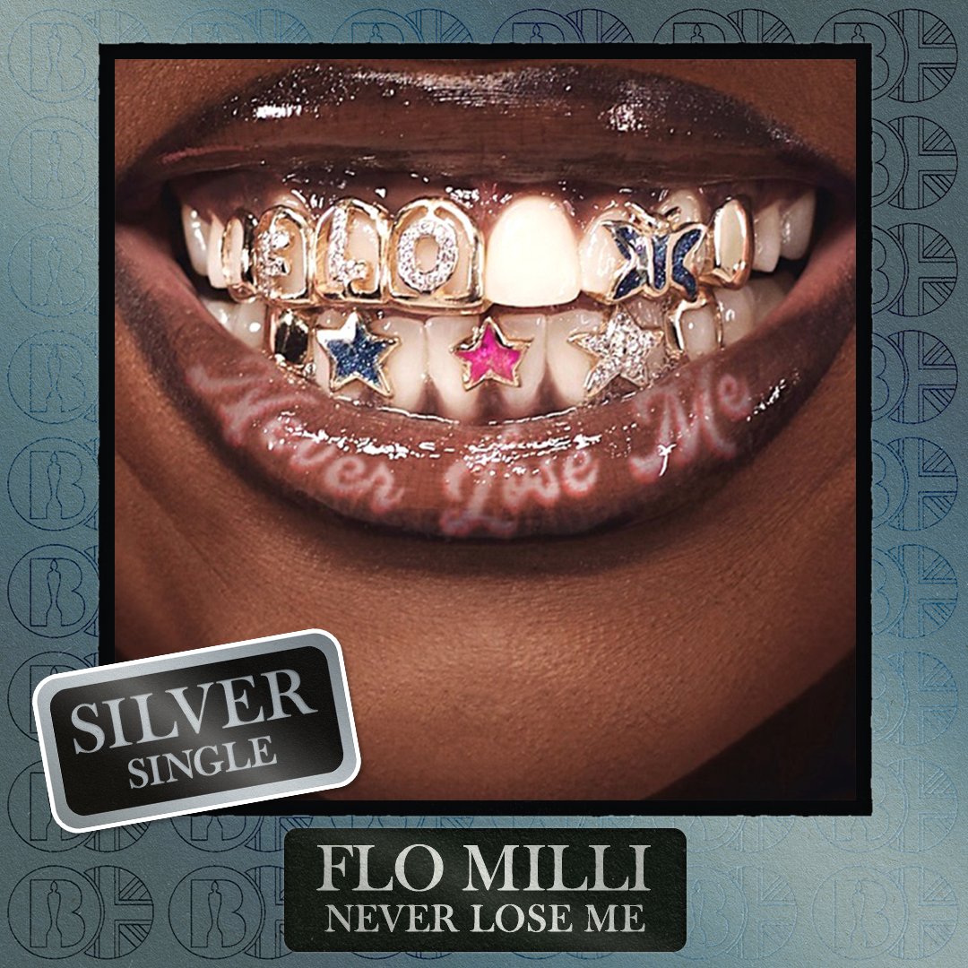 'Never Lose Me', the single by @_FloMilli, is now #BRITcertified Silver
