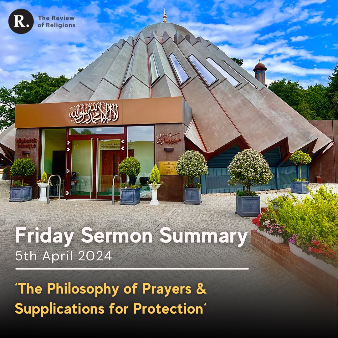 New #Friday Sermon Summary! ‘Or, Who answers the distressed person when he calls upon Him, and removes the evil, and makes you successors in the earth? Is there a God besides Allah? Little is it that you reflect.’ (The Holy Qur’an, 27:63) His Holiness (aba) said that in the