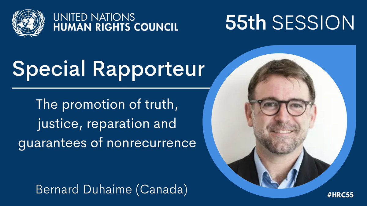 #HRC55 | The @UN Human Rights Council has appointed Bernard Duhaime (Canada) as Special Rapporteur on the promotion of truth, justice, reparation and guarantees of nonrecurrence