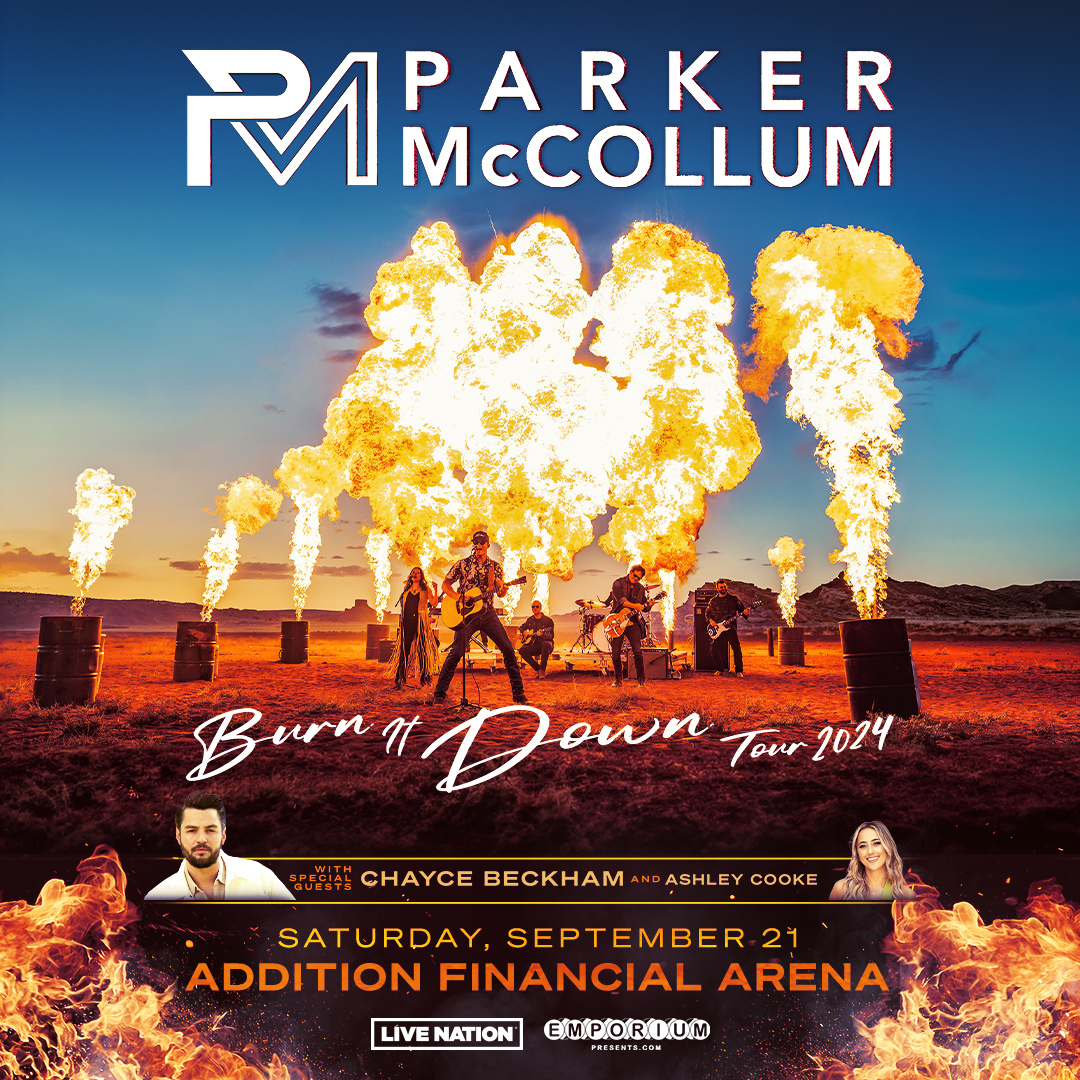 JUST ANNOUNCED🔥Parker McCollum is coming to Addition Financial Arena on September 21st, 2024 for the Burn It Down Tour 2024! With special guests Chayce Beckham and Ashley Cooke. Tickets on sale Friday, April 12 at 10am local.
