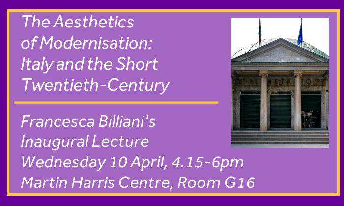 There's still time to book your place at Francesca Billiani's inaugural lecture: 'The Aesthetics of Modernisation: Italy and the Short Twentieth-Century' 📆 Wednesday 10 April 📍Room G16, @MHCentre ⏰ 4.15-6pm 🎟️ Free Reserve your ticket: tickettailor.com/events/univers…