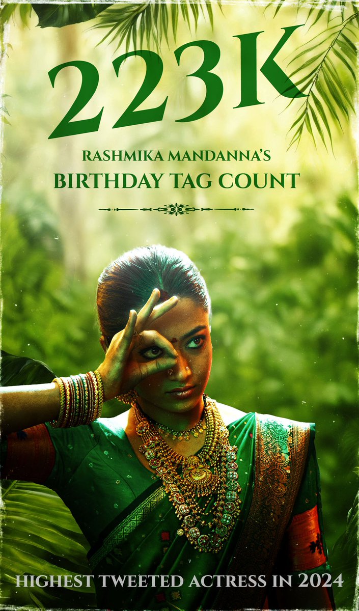 Most Tweeted Birthday TAG for an Actress in 2024 - #HappyBirthdayRashmika

Pan Indian Actress REACH Is MaSSive 🔥

#RashmikaMandanna @iamRashmika