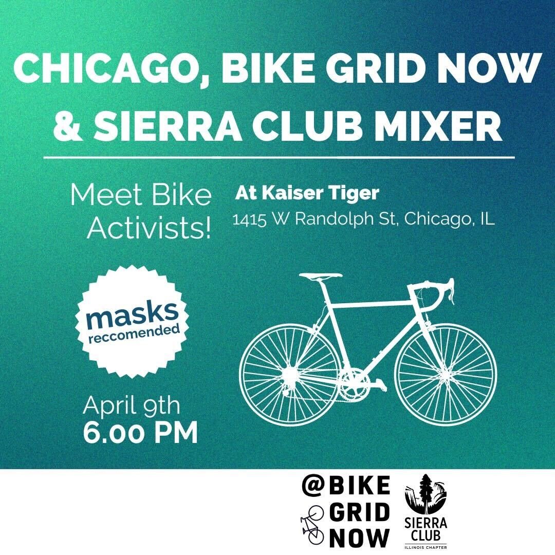 Join Sierra Club and Chicago, Bike Grid Now! for our mixer Tuesday, April 9 at Kaiser Tiger. Let’s talk about how a Bike Grid could connect every community in Chicago with a network of safe and slow residential streets. RSVP here: act.sierraclub.org/events/details…