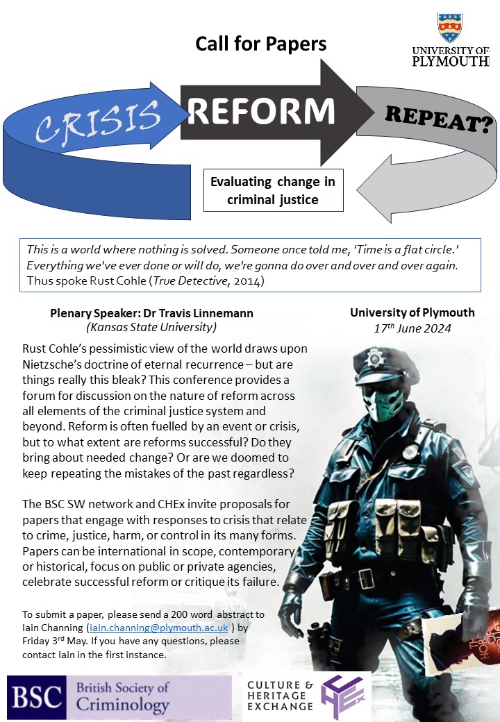 Iain Channing (@iainchanning) on Twitter photo Call For Papers: Crisis Reform Repeat - Plenary Speaker <a href="/crimemann/">Travis Linnemann</a> - "The Police at the End of the World" at <a href="/PlymUni/">University of Plymouth</a> 17th June 2024. <a href="/BSC_SW/">BSC South West</a> <a href="/BSCHCNet/">BSC Historical Criminology Network</a> <a href="/BSCPolicingNet/">BSC Policing Network</a> <a href="/CriticalCrimBSC/">Critical Criminology</a>
Please share! Call For Papers: Crisis Reform Repeat - Plenary Speaker <a href="/crimemann/">Travis Linnemann</a> - "The Police at the End of the World" at <a href="/PlymUni/">University of Plymouth</a> 17th June 2024. <a href="/BSC_SW/">BSC South West</a> <a href="/BSCHCNet/">BSC Historical Criminology Network</a> <a href="/BSCPolicingNet/">BSC Policing Network</a> <a href="/CriticalCrimBSC/">Critical Criminology</a>
Please share!