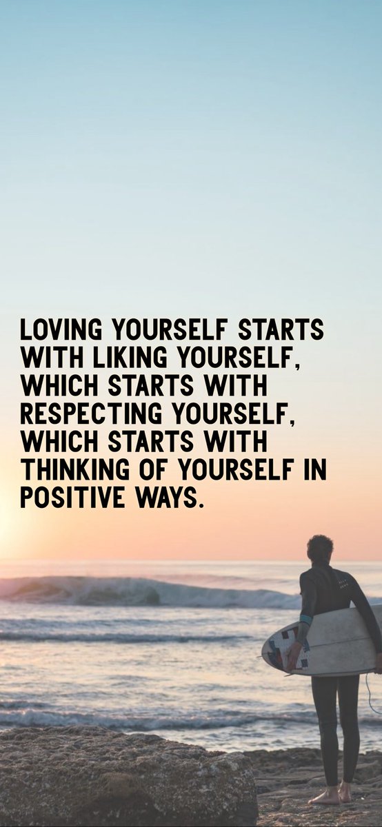 Loving yourself starts with liking yourself, which starts with respecting yourself, which starts with thinking of yourself in positive ways. #TRUTH💯