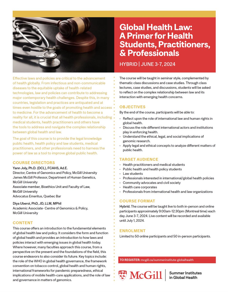 The CGP is happy to announce the first course on Global Health Law to be offered through the Summer Institutes in Global Health at @mcgillu. The course is directed by CGP Director, Prof. Yann Joly and Dr. Diya, Academic Associate. For more info, please consult the flyer.