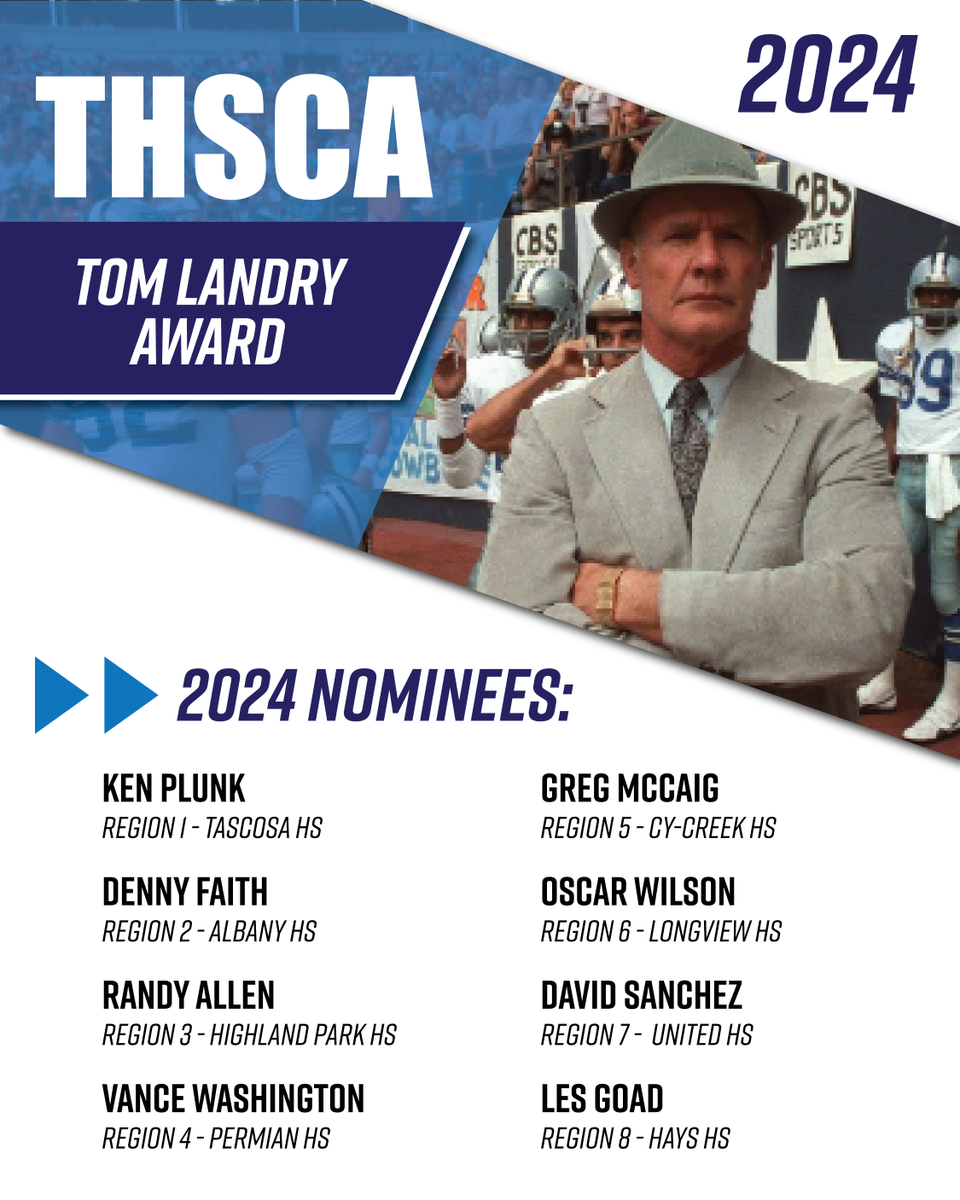 👏 Here are the Tom Landry Award nominees! This award acknowledges outstanding contributions to the game of football by a Texas High School Coach. 🏈🌟 Keep an eye out for the winner! #THSCAcoaches