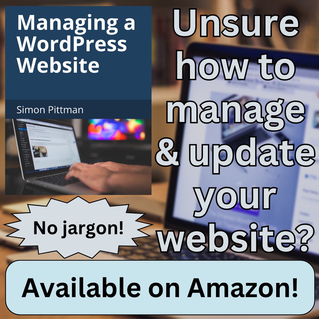 Have a WordPress website created for you, and unsure what to do with it?

My book cuts out the jargon, and focuses on the essentials for the day-to-day mangement of your WordPress website!

Available from Amazon at: amazon.co.uk/dp/1698461704/

#smallbiz #ukhashtags #wordpress
