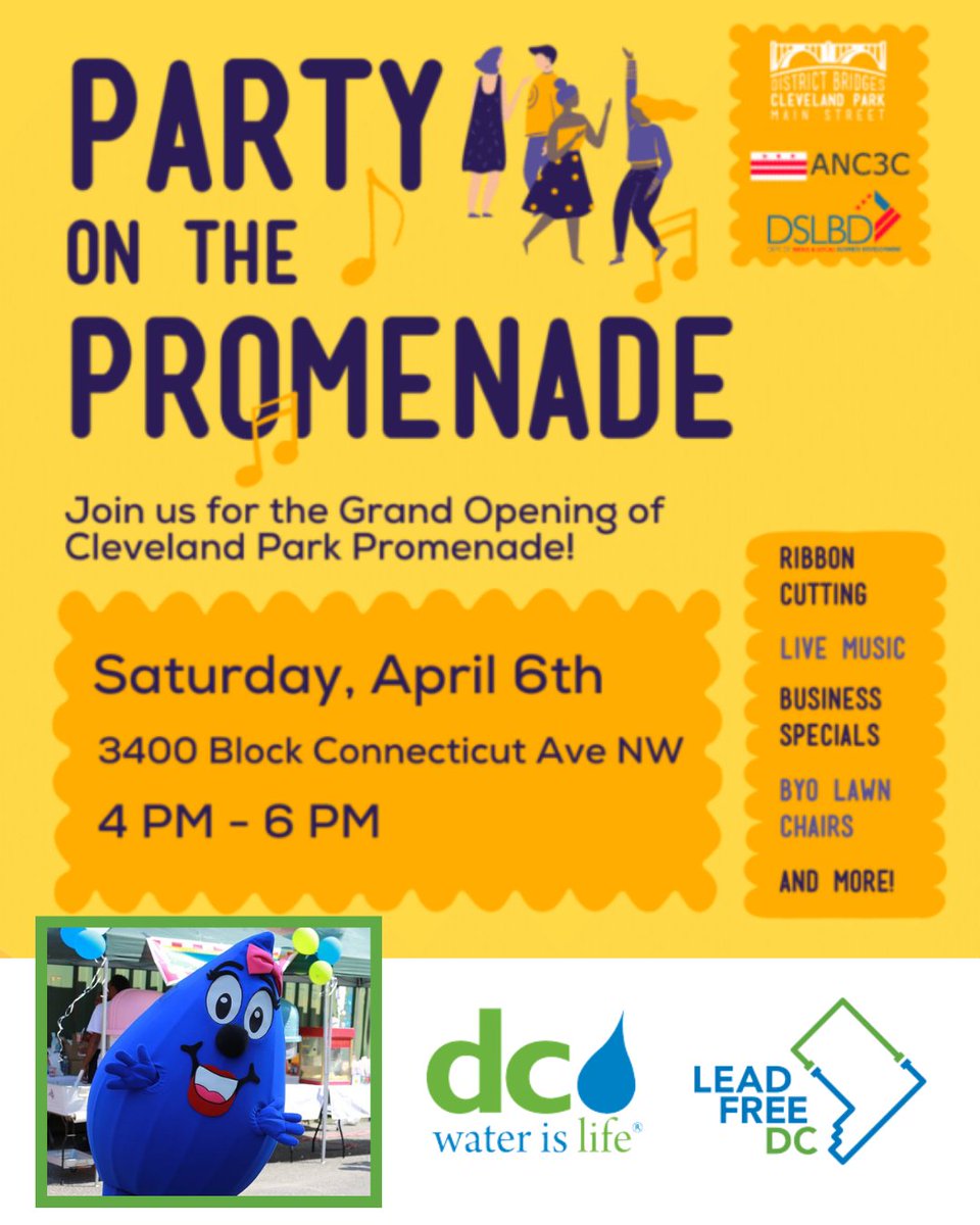 Wendy the Water Drop and #LeadFreeDC are excited to Party on the Promenade in Cleveland Park this Saturday, April 6th! We'll be sharing information about our Lead Free DC programs and how you can have your lead service line replaced for FREE! Will we see you there?