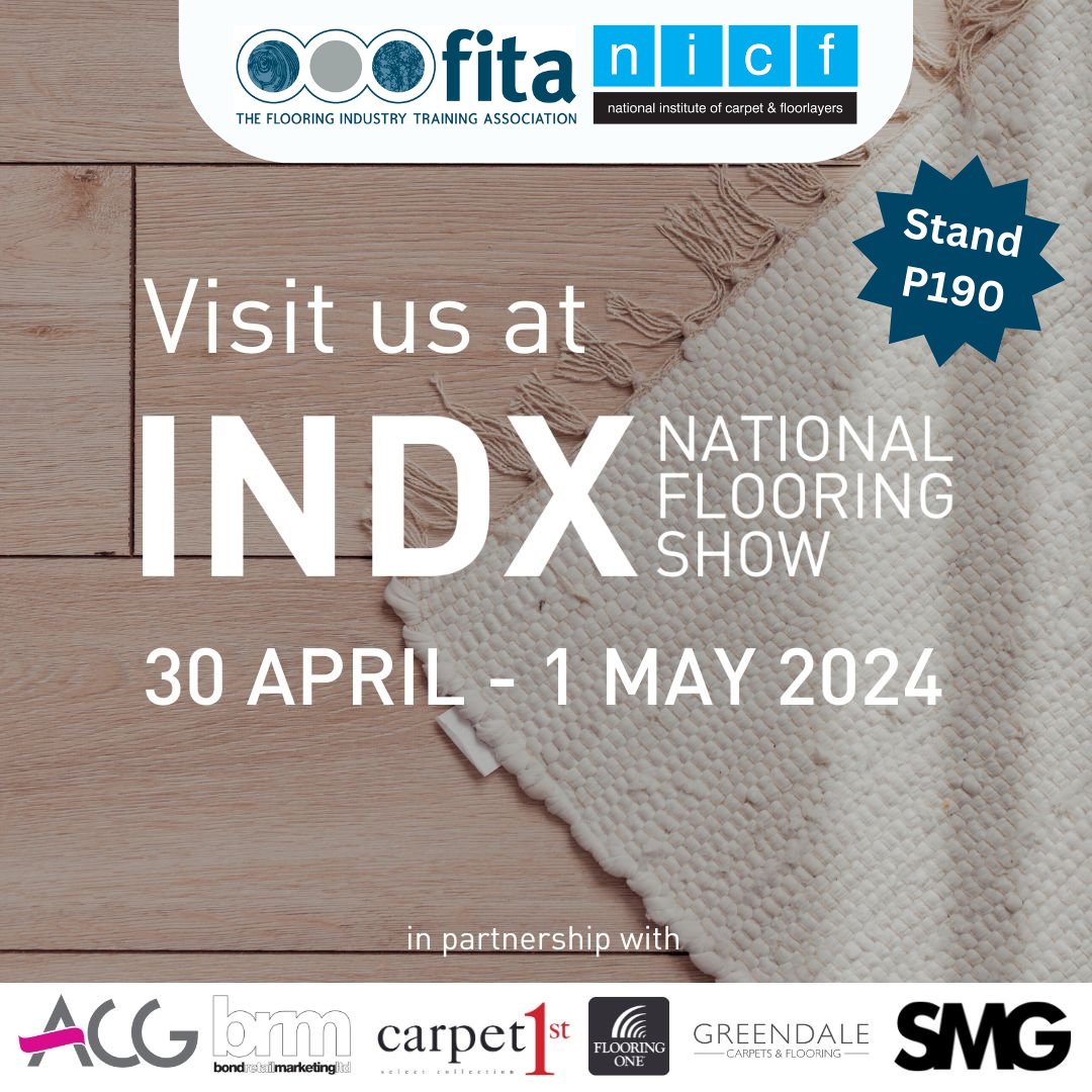 NICF and FITA are exhibiting at INDX National Flooring Show on 30 April and 1 May 2024! Join us on stand P190 at the show in Cranmore Park, Solihull to discuss membership benefits. NICF members will receive 25% off standard FITA courses when you book a course during the show.