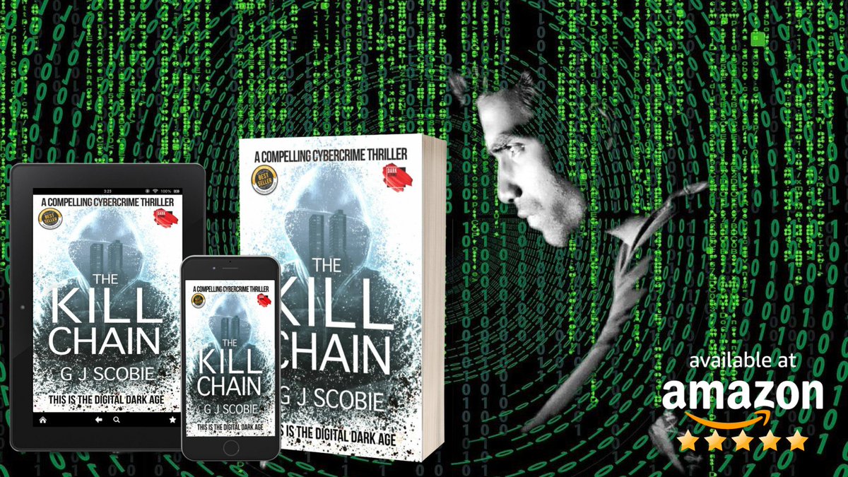 If you like your crime dark and the internet darker... The Kill Chain by GJ Scobie, the cybercrime best seller from @darkstrokedark out now! mybook.to/killchain #booktwt #CrimeFiction #cyberattacks #cybercrime #bookboost #cyber #cybersecurity