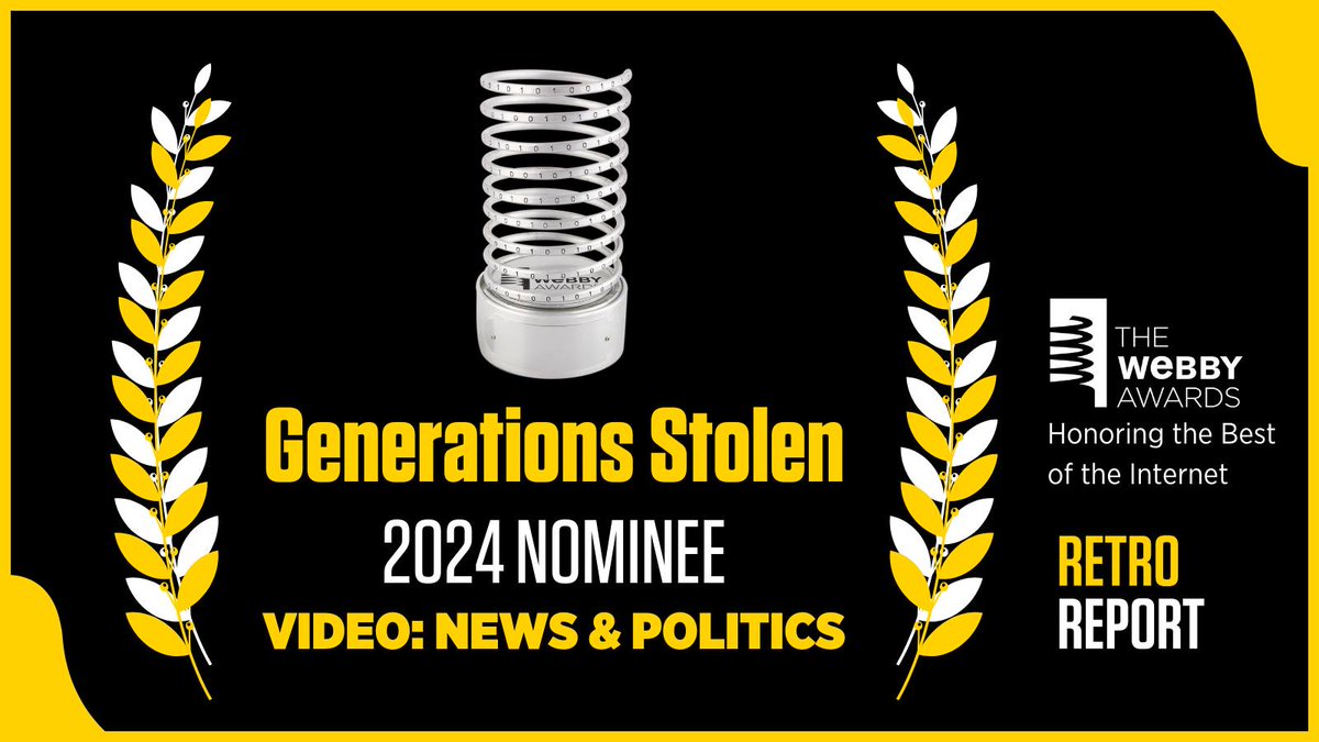 Help WORLD and @retroreport win at the @thewebbyawards! 'Generations Stolen' is up for a People's Voice Award in the News & Politics category. Vote now and stream the film on @PBS Passport: vote.webbyawards.com/PublicVoting#/… @sarahwweiser #WebbyAwards