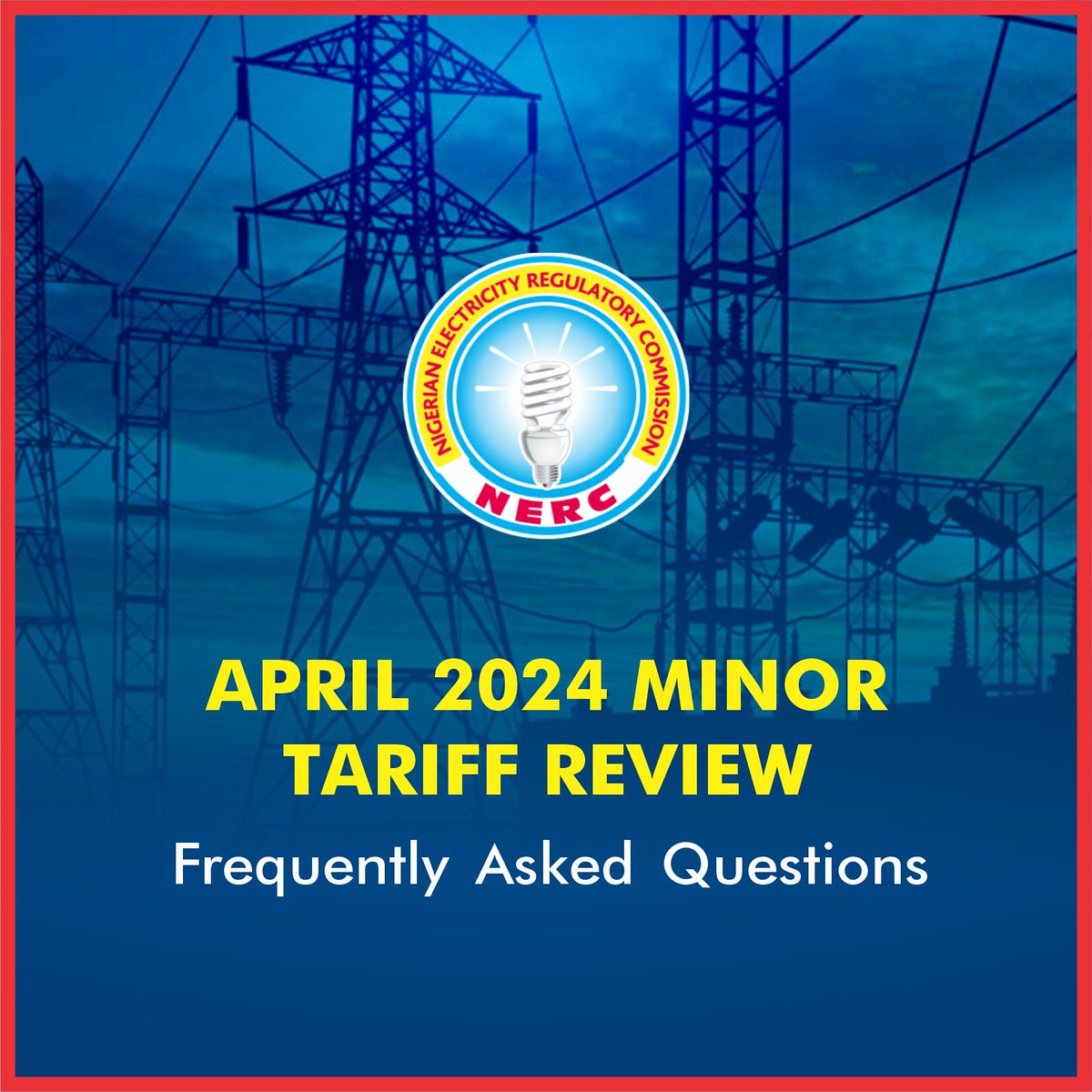 We have got responses to Frequently Asked Questions on the April 2024 Minor Tariff Review. Kindly read through this. #NERC #Electricity #Compliance #SuplementaryOrder #CustomerService #Response