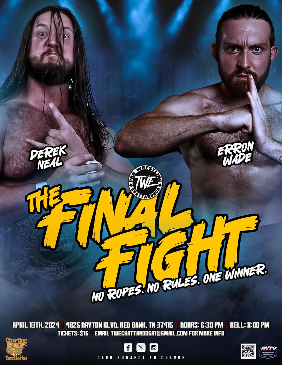 Saturday, 4/13 we are back with The Final Fight! No Ropes, No Rules: @DerekNeal91 vs @erronwade TWE Championship: @DarianBengston vs @kmatthews3 @Jaden4Real vs @ab_tfranks TWE Tag Championship: Totally Shook vs @MurphyNoFuture @Dmnstrkr More TBA! 🎟️twechattanooga.square.site
