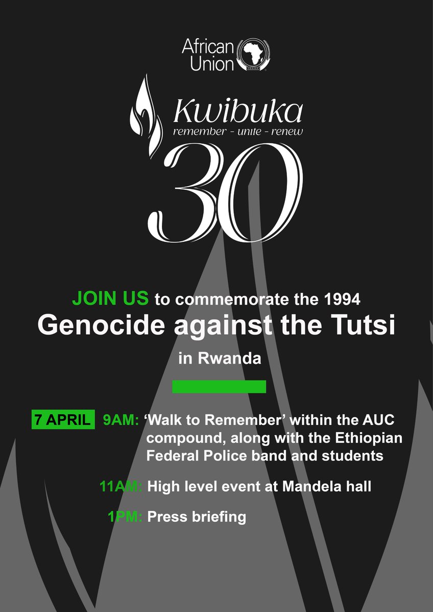 The @AUC_PAPS of the @_AfricanUnion, in collaboration with the @RwandainAddis, commemorates the 1994 genocide against the Tutsi in #Rwanda 🇷🇼 as #Kwibuka30, under the theme: “Remember-Unite-Renew” at the AUHQ, on 07 April 2024 📺livestream.com/accounts/24661…… #⃣KWIBUKA30