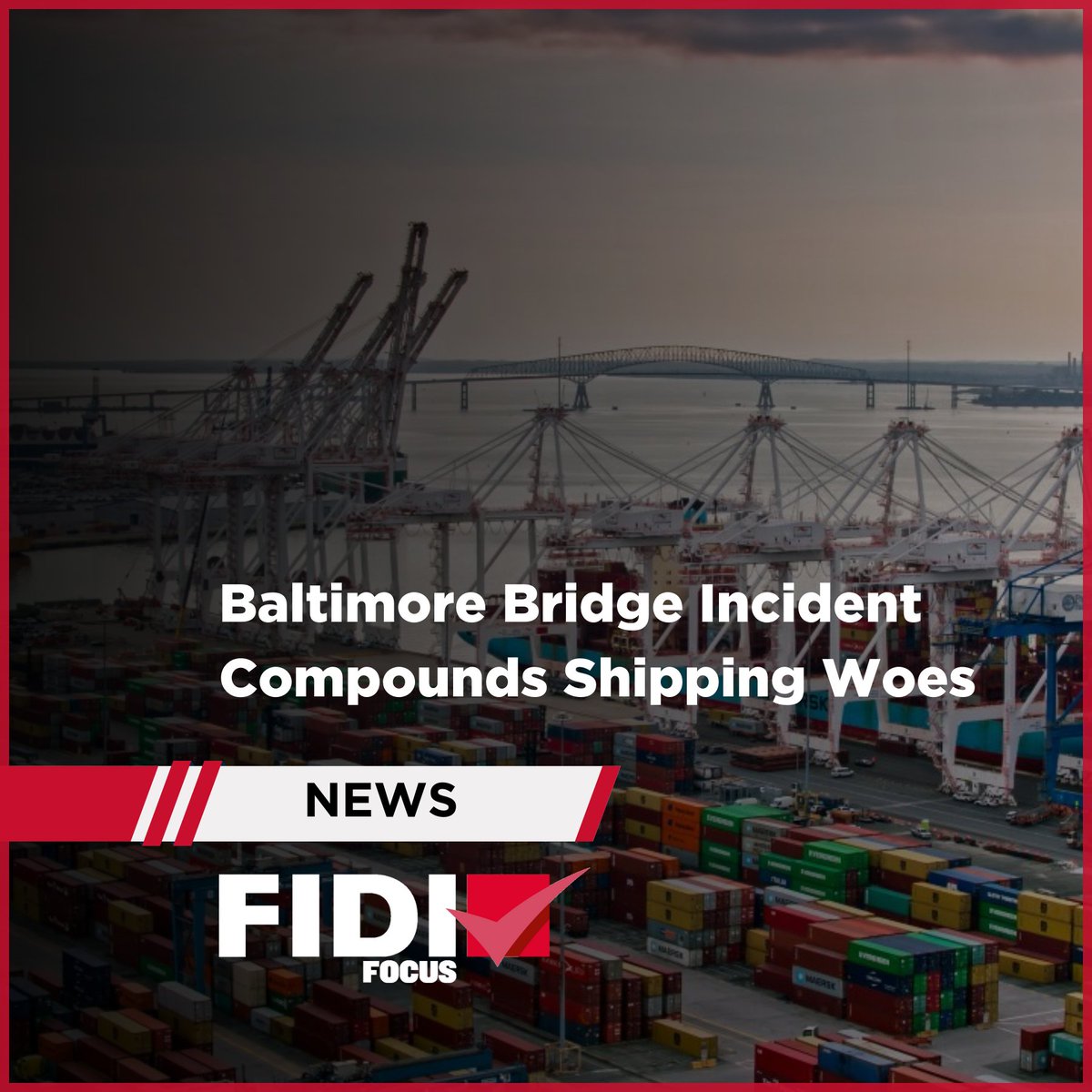 Shippers are forced to make further adjustments to schedules due to the bridge collapse in Baltimore on March 26. This adds onto the changes because of the risk of attacks in the Red Sea region and ongoing restrictions in the Panama Canal. To read more... fidifocus.org/news/baltimore…