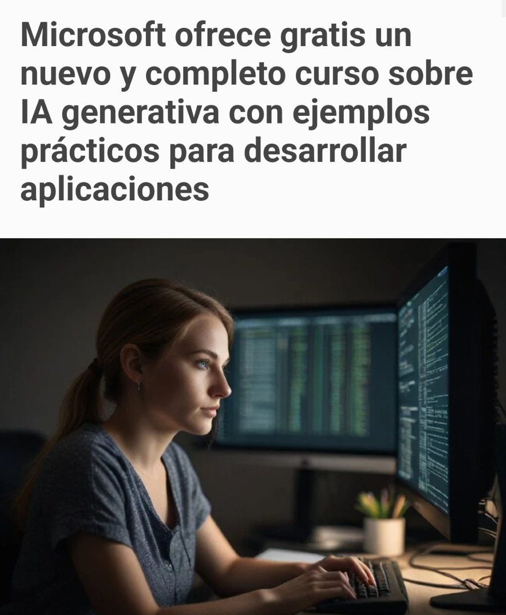 Microsoft ofrece gratis un nuevo y completo curso sobre IA generativa con ejemplos prácticos para desarrollar aplicaciones. i.mtr.cool/dulybqlfxu