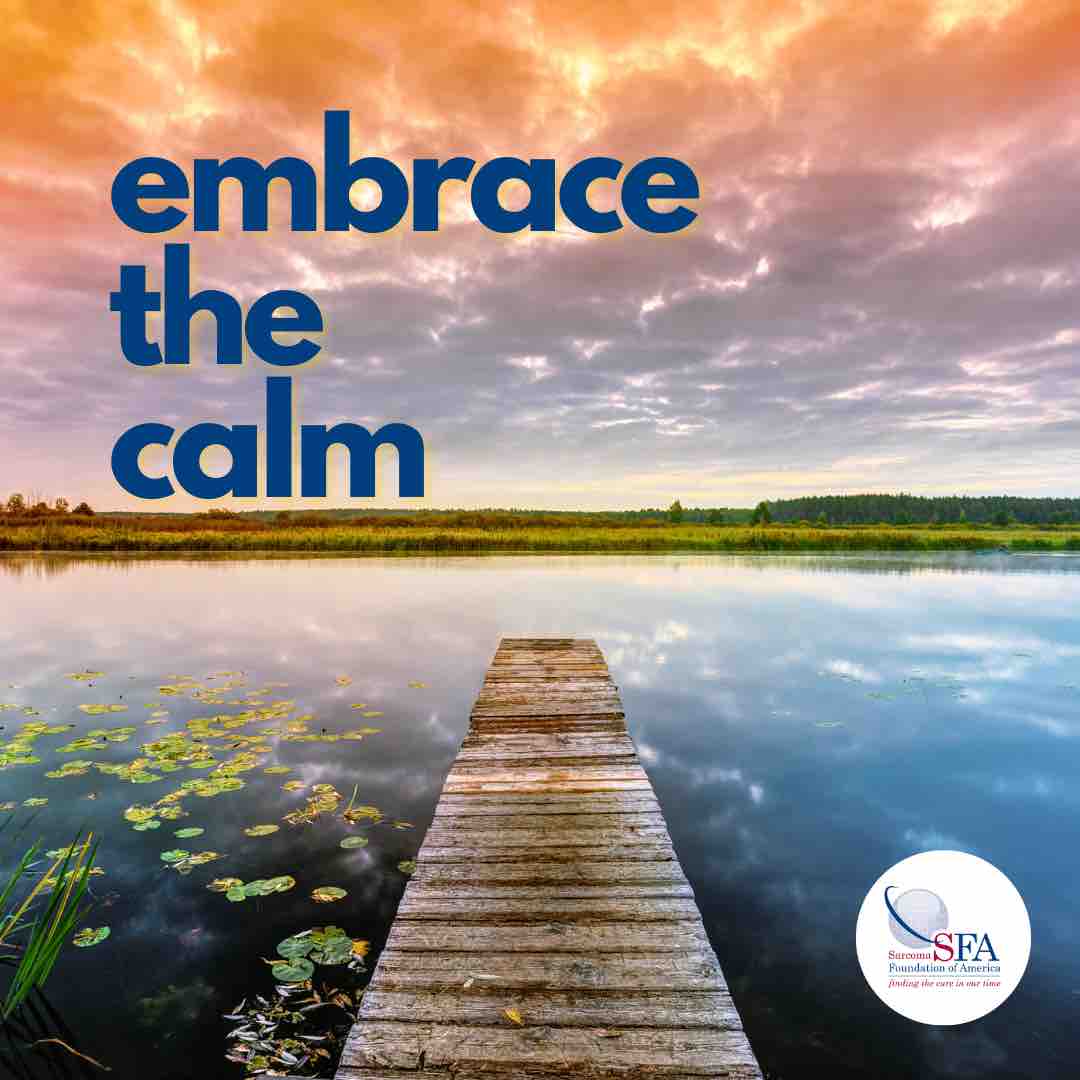 What’s your favorite way to de-stress? Share your self-care tips below! #CureSarcoma #Cancer #community #selfcare