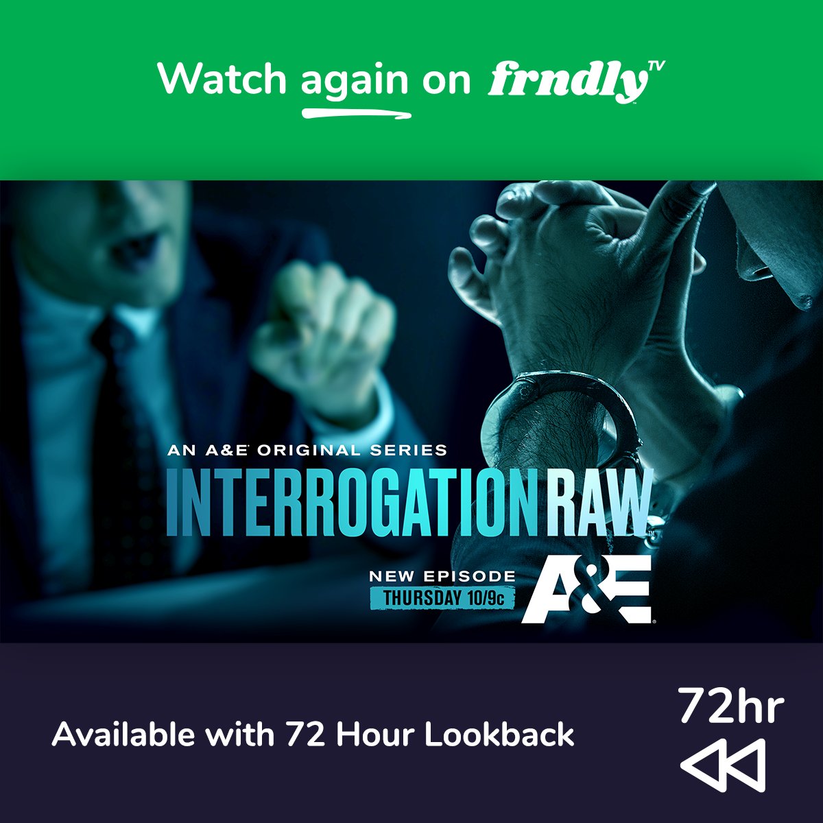 Did you miss last night’s return of Interrogation Raw? We’ve got you covered with 72 Hour Lookback! Just scroll backward in the guide, search for the show, or find it in the TV section.