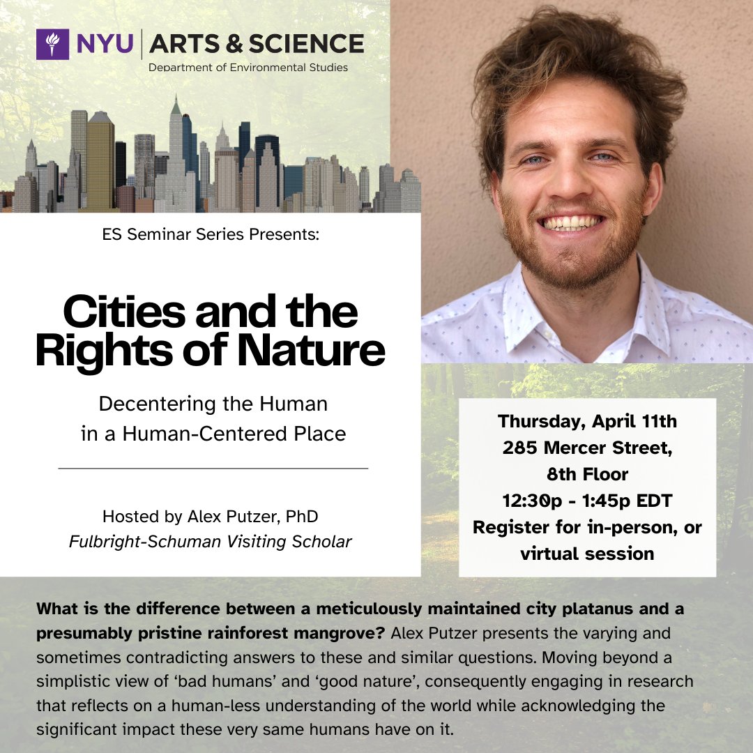 NYU Environmental Studies (@nyuenvrstudies) on Twitter photo We are hosting a seminar on April 11th with our visiting Fullbright Scholar <a href="/alex_putzer/">Alex Putzer</a>. He'll be sharing his research about the rights of nature, decentering the human in a human-centered place.
RSVP for virtual or in-person attendance here: docs.google.com/forms/d/e/1FAI… We are hosting a seminar on April 11th with our visiting Fullbright Scholar <a href="/alex_putzer/">Alex Putzer</a>. He'll be sharing his research about the rights of nature, decentering the human in a human-centered place.
RSVP for virtual or in-person attendance here: docs.google.com/forms/d/e/1FAI…