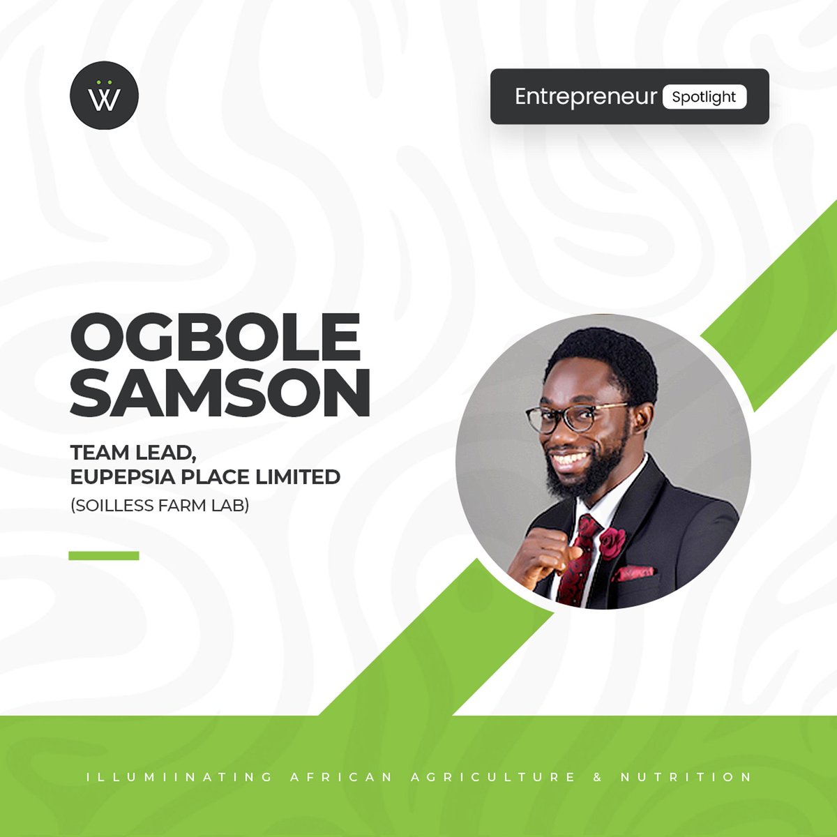 #EntrepreneurSpotlight

Meet @Samsonprolific, Team Lead @sFarmLab, pioneering soilless  farming technology to revolutionize agriculture.
Join us in celebrating his remarkable contributions to agriculture and a more sustainable future👏

#Wandieville #SustainableFarming #AgriTech