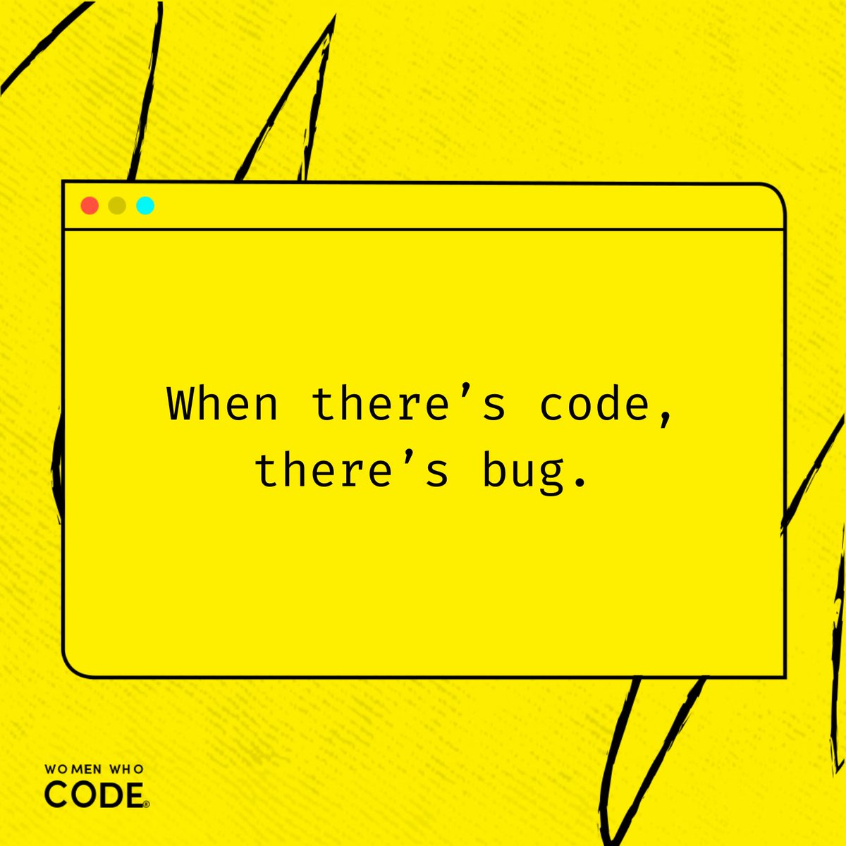 WomenWhoCode's tweet image. Need a quick break? Here&apos;s your #FunWithCode for the day! Because sometimes, the best debugger is a good laugh. 😄 

#TechHumor #WomenWhoCode 
#WomenInTech #WomenInSTEM