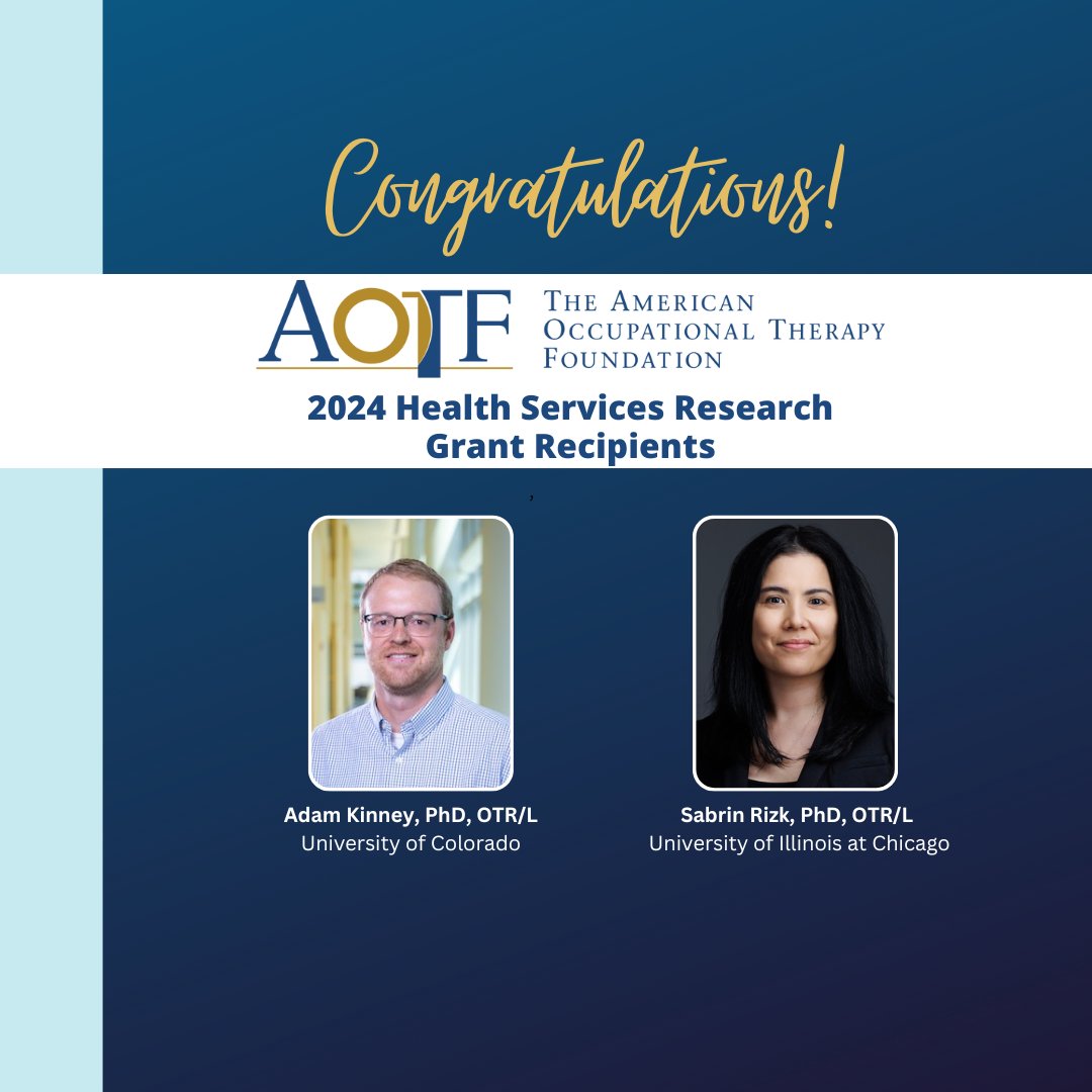👏Congratulations to our 2024 AOTF Health Services Research Grant Recipients! @AdamKinneyOT @HealthHumanSci @RMIRECC and Sabrin Rizk @UICAHS aotf.org/Grants/Health-… @UICDiversity @CPERLTeam #OTResearch #OccupationalTherapy #EHR #AutismSpectrum #TraumaticBrainInjury #Veterans
