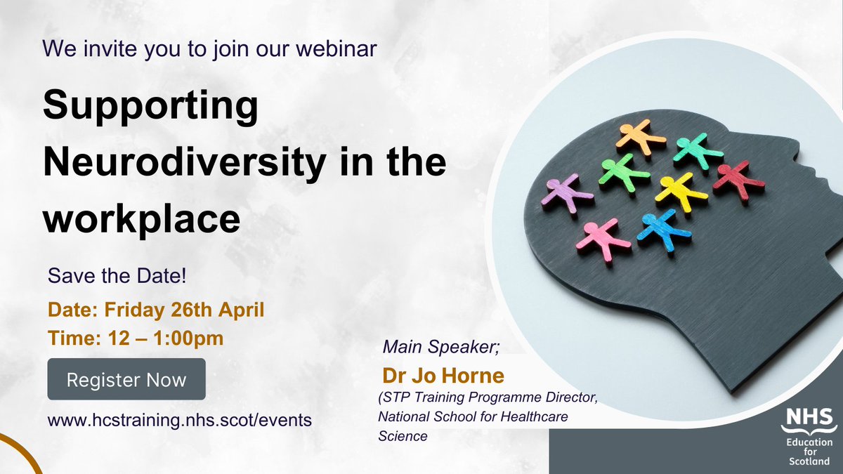 Join us at our next webinar titled 'Supporting Neurodiversity in the Workplace' on Friday 26th April ⏰12:00 Register to attend our webinar at the link➡️bit.ly/3P7xQCv @NSHCS @NHS_Education
