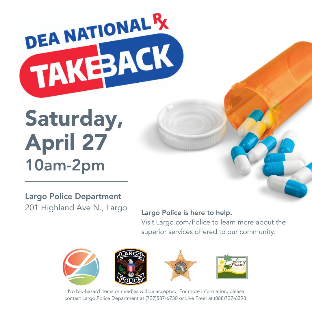 Mark your calendars – DEA Drug Take Back Day is April 27th! The Largo Police Department will collect unused or expired prescription medications for safe disposal at the following location on Saturday, April 27, from 10am-2pm: Largo Police Department 201 Highland Ave. N.