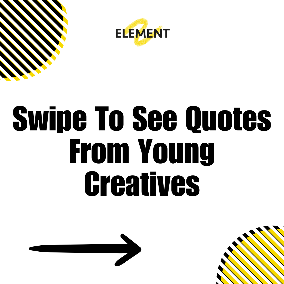 elementproject_'s tweet image. For the next three weeks, we will be sharing quotes from young creatives about their thoughts on participating in an Element project.🎨   Swipe to see their quotes and be sure to stay tuned for the following weeks!💫  #findyourelement