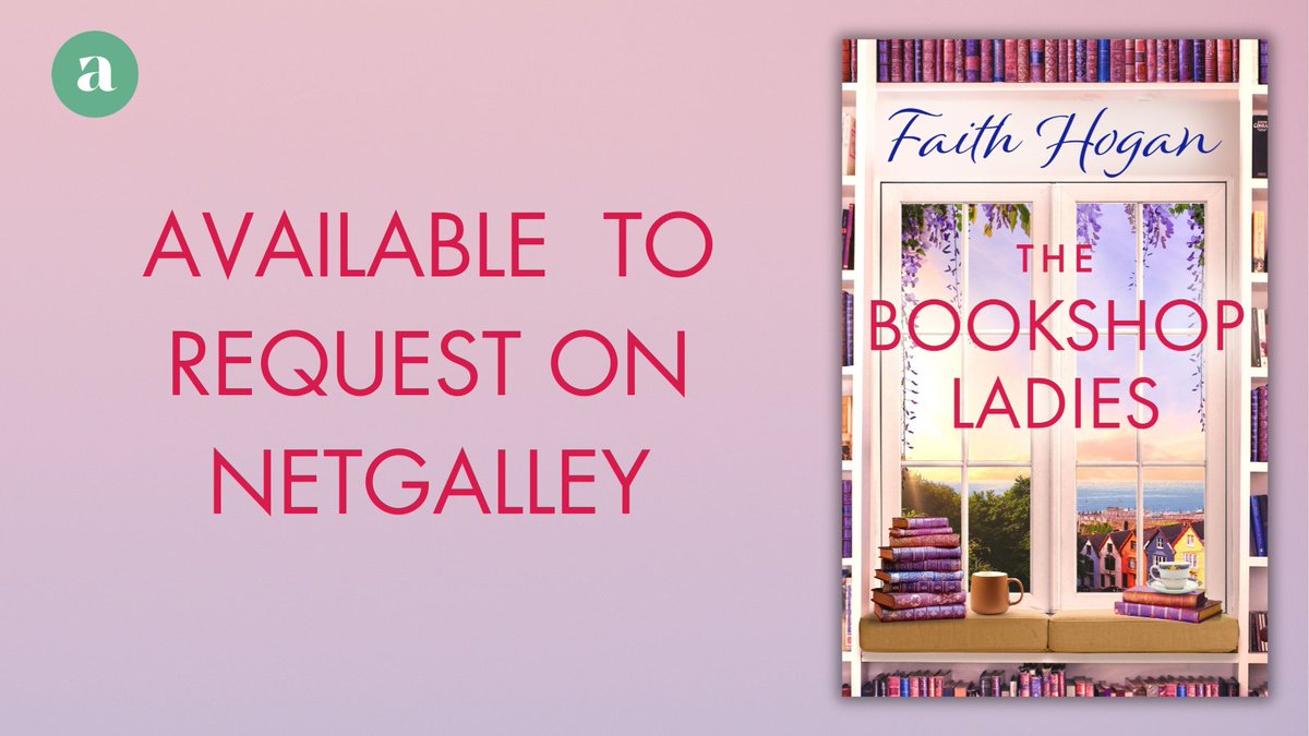#TheBookshopLadies is another gripping saga of friendship, betrayal and secrets by bestselling @GerHogan 📚 

Now available to request on NetGalley: bit.ly/48K41iq