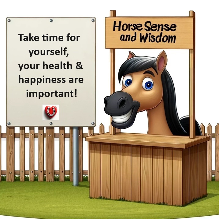 Take time for yourself, your health & happiness are important! ❤️Horse Sense and Wisdom❤️ #Wisdom #horse #Relaxation #health #HealthTips #weekend #WeekendVibes #weekendfun #Happiness #mentalhealth #digitalart #AIart #CartoonArt #ArtWork #AIimage #cartoon